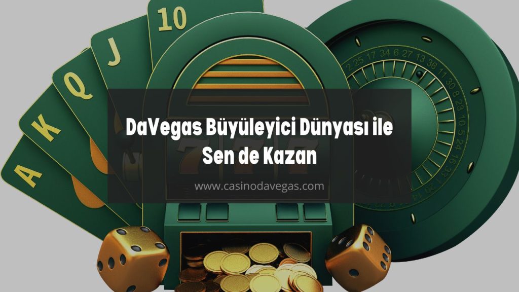 DaVegas canlı casino şirketi